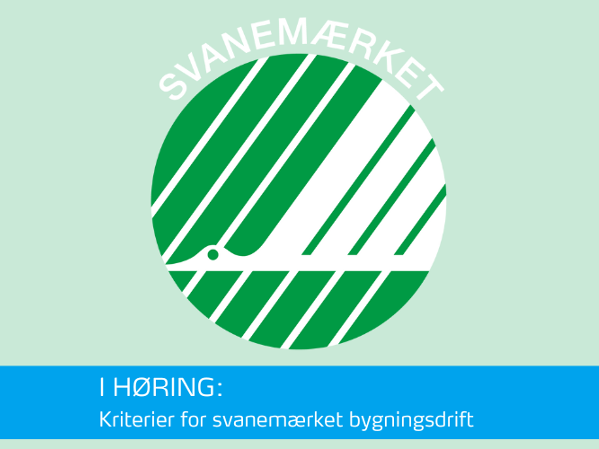 I Horing Kriterier For Svanemarket Bygningsdrift